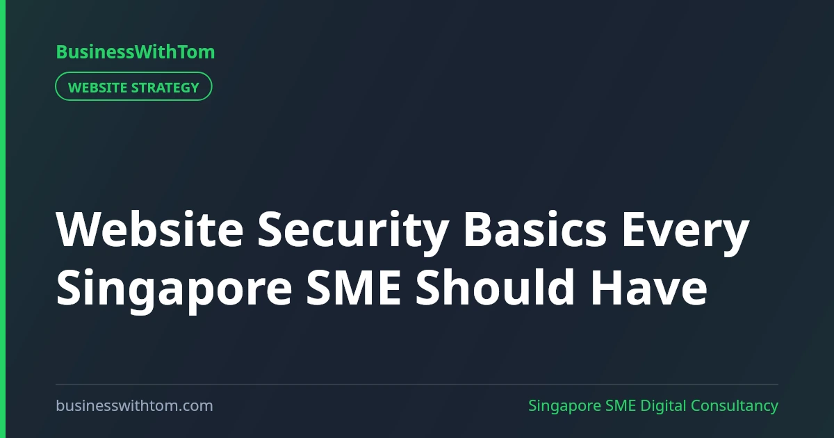 Website Security Basics Every Singapore SME Should Have